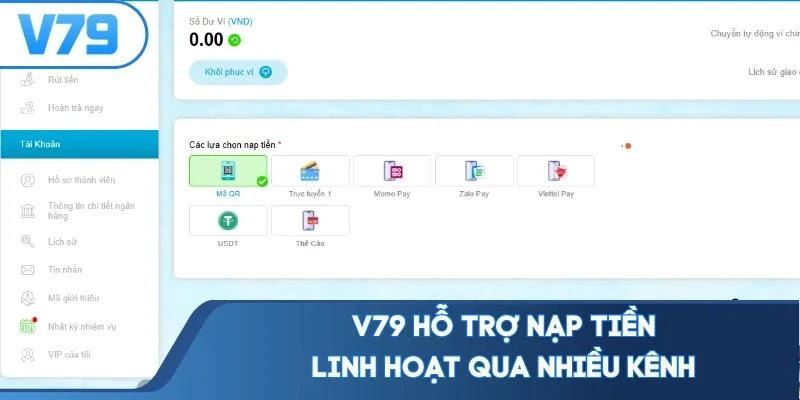 V79 hỗ trợ nạp tiền linh hoạt qua nhiều kênh